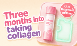 If You've Been Taking Collagen for 3 Months but Haven't Seen Any Changes, There's One Missing Piece